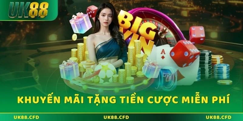 Khuyến mãi tặng tiền cược miễn phí