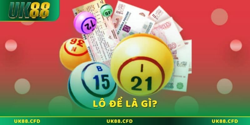 Lô đề là gì